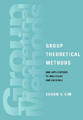 【预售】Group Theoretical Methods and Applications to