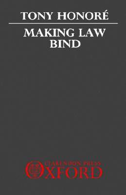 【预售】Making Law Bind: Essays Legal and Philosophical