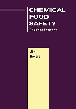 【预售】Chemical Food Safety: A Scientist'S Perspective