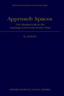 【预售】Approach Spaces: The Missing Link in the