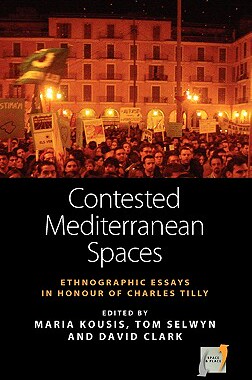 【预售】Contested Mediterranean Spaces: Ethnographic Essays
