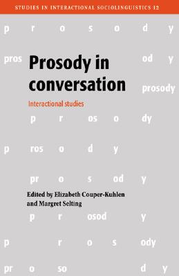 【预售】Prosody in Conversation: Interactional Studies