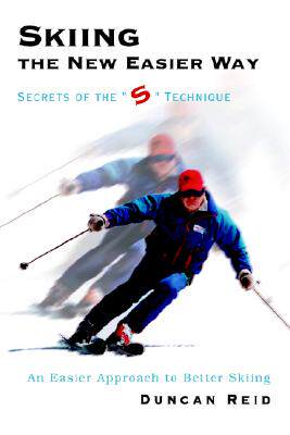 【预售】Skiing the New Easier Way: Secrets of the 