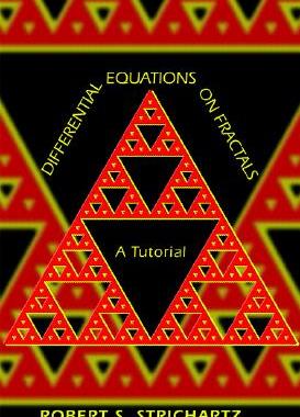【预售】Differential Equations on Fractals: A Tutorial