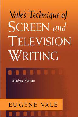 【预售】Vale's Technique of Screen and Television Writing