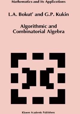 【预售】Algorithmic and Combinatorial Algebra