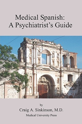 【预售】Medical Spanish: A Psychiatrist's Guide