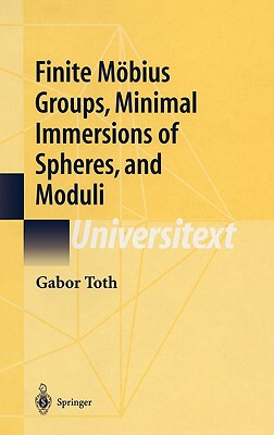 【预售】Finite M Bius Groups, Minimal Immersions of Spheres