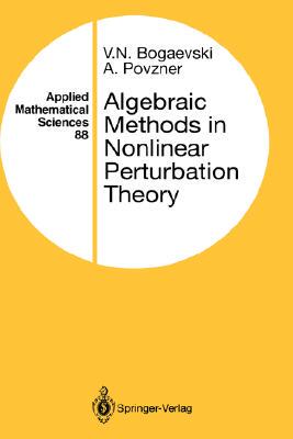 【预售】Algebraic Methods in Nonlinear Perturbation Theory