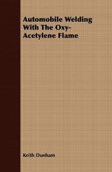 【预售】Automobile Welding with the Oxy-Acetylene Flame