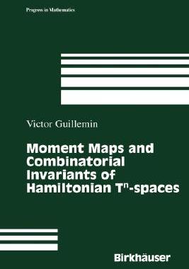 【预售】Moment Maps and Combinatorial Invariants of