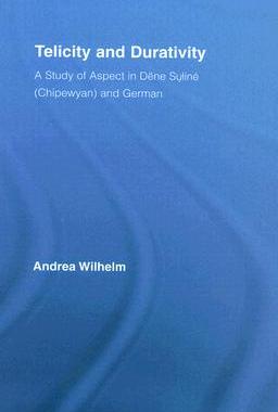 【预售】Telicity and Durativity: A Study of Aspect in Dene