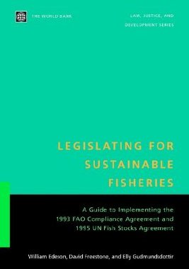 【预售】Legislating for Sustainable Fisheries: A Guide to