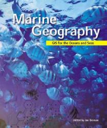 【预售】Marine Geography: GIS for the Oceans and Seas