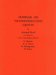 【预售】Seminar on Transformation Groups. (Am-46)
