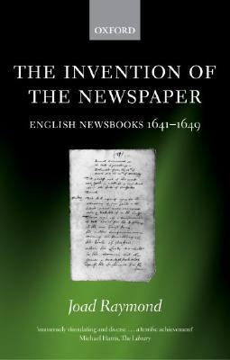 【预售】The Invention of the Newspaper: English Newsbooks