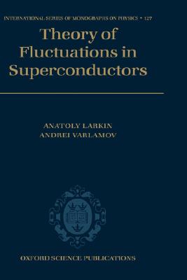 【预售】Theory of Fluctuations in Superconductors