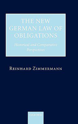 【预售】The New German Law of Obligations: Historical and