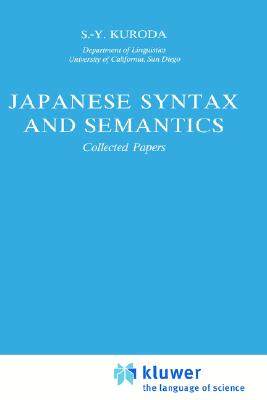 【预售】Japanese Syntax and Semantics: Collected Papers