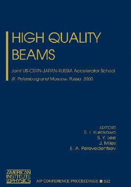 【预售】High Quality Beams: Joint Us-Cern-Japan-Russia