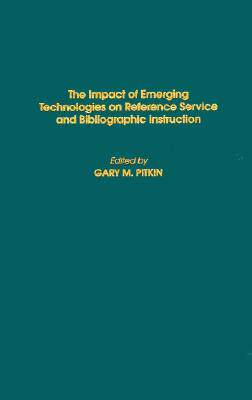 【预售】Impact of Emerging Technologies on Reference Service