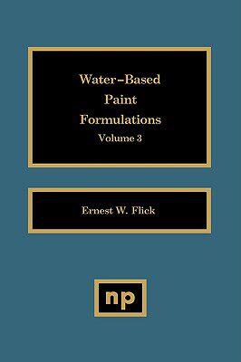 【预售】Water-Based Paint Formulations, Vol. 3