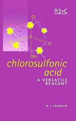 【预售】Chlorosulfonic Acid: A Versatile Reagent