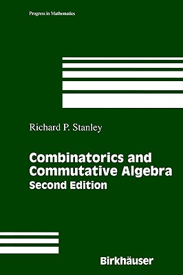 现货 Combinatorics and Commutative Algebra