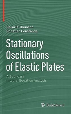 【预售】Stationary Oscillations of Elastic Plates: A