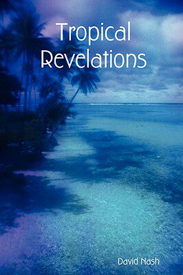 【预售】Tropical Revelations