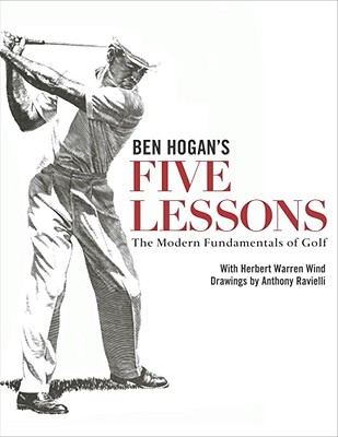 【预售】Ben Hogan's Five Lessons: The Modern Fundamentals of