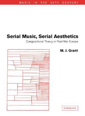 【预售】Serial Music, Serial Aesthetics: Compositional