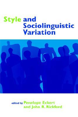 【预售】Style and Sociolinguistic Variation