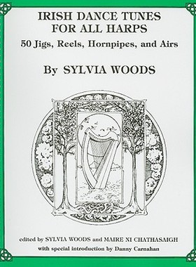 【预售】Irish Dance Tunes for All Harps: 50 Jigs, Reels
