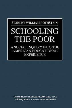 【预售】Schooling the Poor: A Social Inquiry Into the