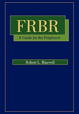【预售】FRBR: A Guide for the Perplexed