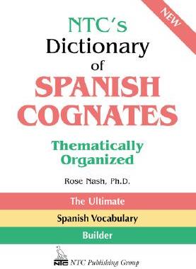 【预售】NTC's Dictionary of Spanish Cognates Thematically