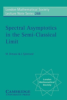 【预售】Spectral Asymptotics in the Semi-Classical Limit