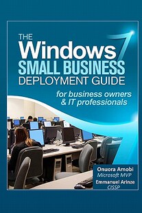 【预售】The Windows 7 Small Business Deployment Guide for