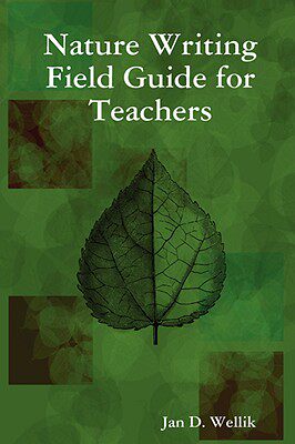 【预售】Nature Writing Field Guide for Teachers