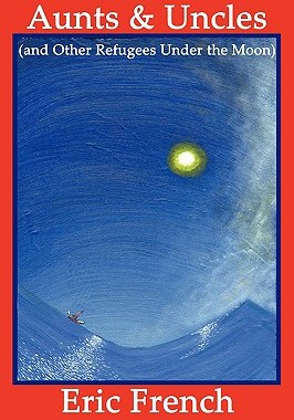 【预售】Aunts & Uncles (and Other Refugees Under the Moon)