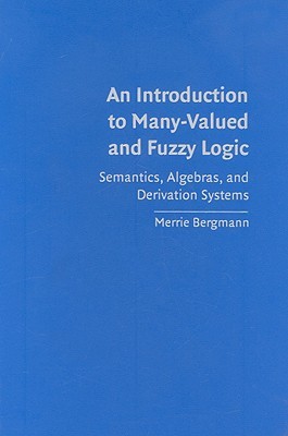 【预售】An Introduction to Many-Valued and Fuzzy Logic: