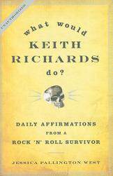 【预售】What Would Keith Richards Do?: Daily Affirmations