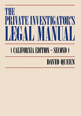 【预售】The Private Investigator's Legal Manual: California