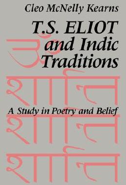 【预售】T. S. Eliot and Indic Traditions: A Study in Poetry