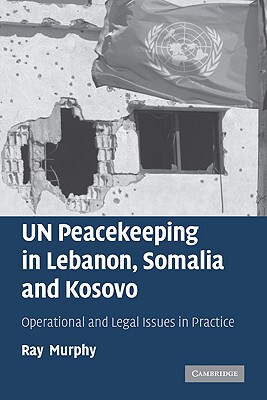 【预售】Un Peacekeeping in Lebanon, Somalia and Kosovo:
