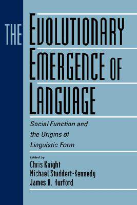 【预售】The Evolutionary Emergence of Language: Social