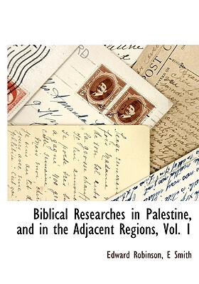 【预售】Biblical Researches in Palestine, and in the
