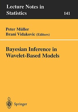 【预售】Bayesian Inference in Wavelet-Based Models