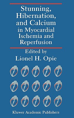 【预售】Stunning, Hibernation, and Calcium in Myocardial